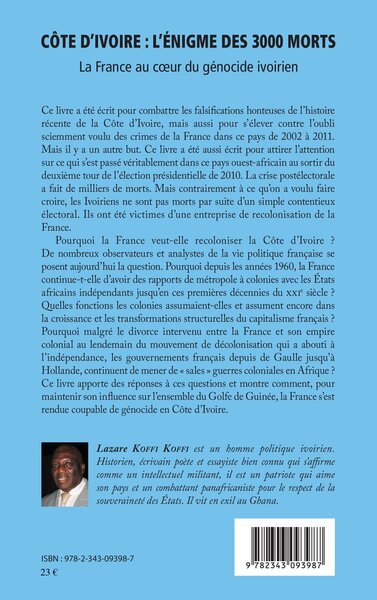 Côte d'Ivoire : l'énigme des 3000 morts, La France au coeur du génocide ivoirien (9782343093987-back-cover)