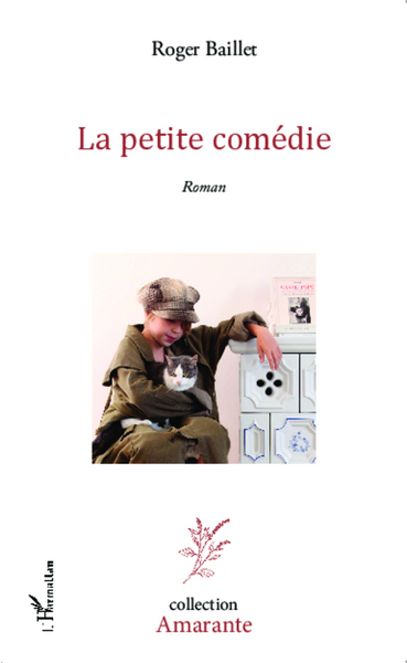 La petite comédie, Roman (9782343016696-front-cover)