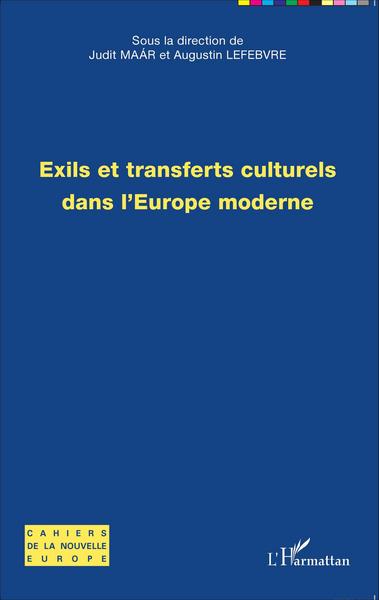 Exils et transferts culturels dans l'Europe moderne (9782343064956-front-cover)
