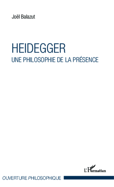 Heidegger, Une philosophie de la présence (9782343015934-front-cover)