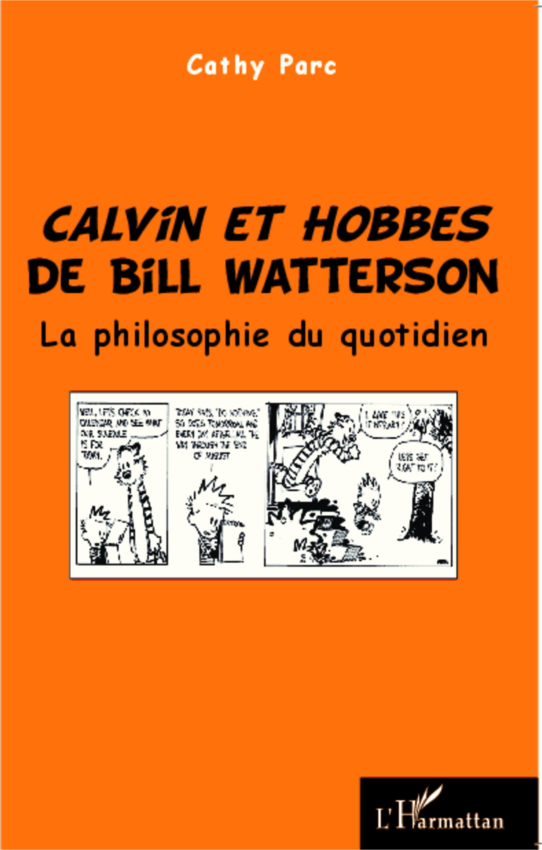 Calvin et Hobbes de Bill Watterson, La philosophie du quotidien (9782343000541-front-cover)