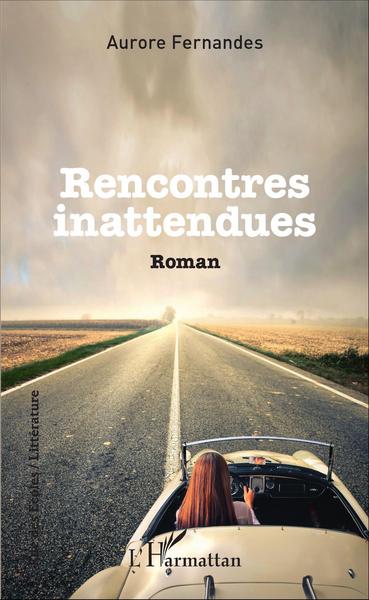 Rencontres inattendues, Roman (9782343096018-front-cover)