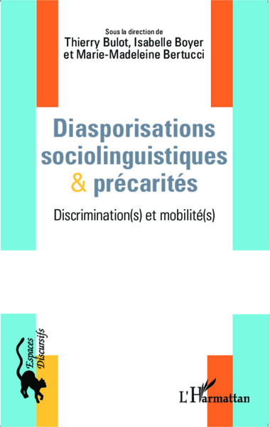 Diasporisations sociolinguistiques & précarités, Discrimination(s) et mobilité(s) (9782343036335-front-cover)