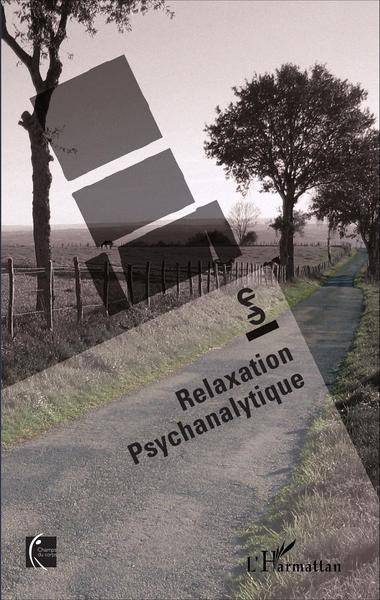 Rêver(ie), Relaxation psychanalytique (9782343084305-front-cover)