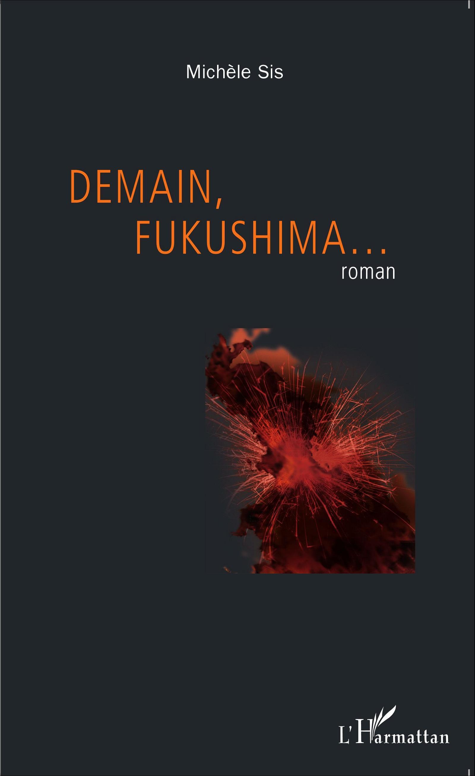 Demain, Fukushima..., Roman (9782343060491-front-cover)