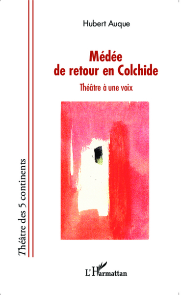 Médée de retour en Colchide (9782343025384-front-cover)