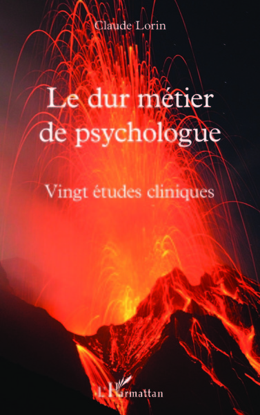 Le dur métier de psychologue, Vingt études cliniques (9782343044514-front-cover)