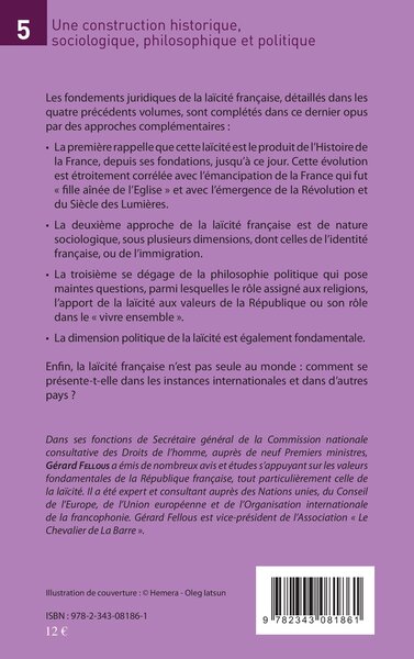 La laïcité pour tous, Tome 5 : Une construction historique, sociologique, philosophique et politique (9782343081861-back-cover)