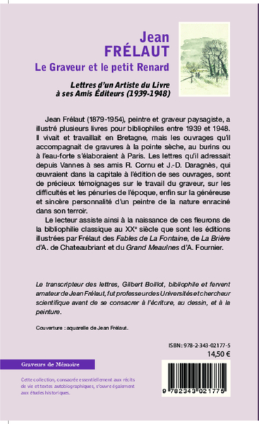 Le Graveur et le petit Renard, Lettres d'un Artiste du Livre à ses Amis Editeurs - (1939 -1948) (9782343021775-back-cover)