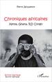 Chroniques africaines, Kenya, Ghana, RD Congo (9782343061405-front-cover)