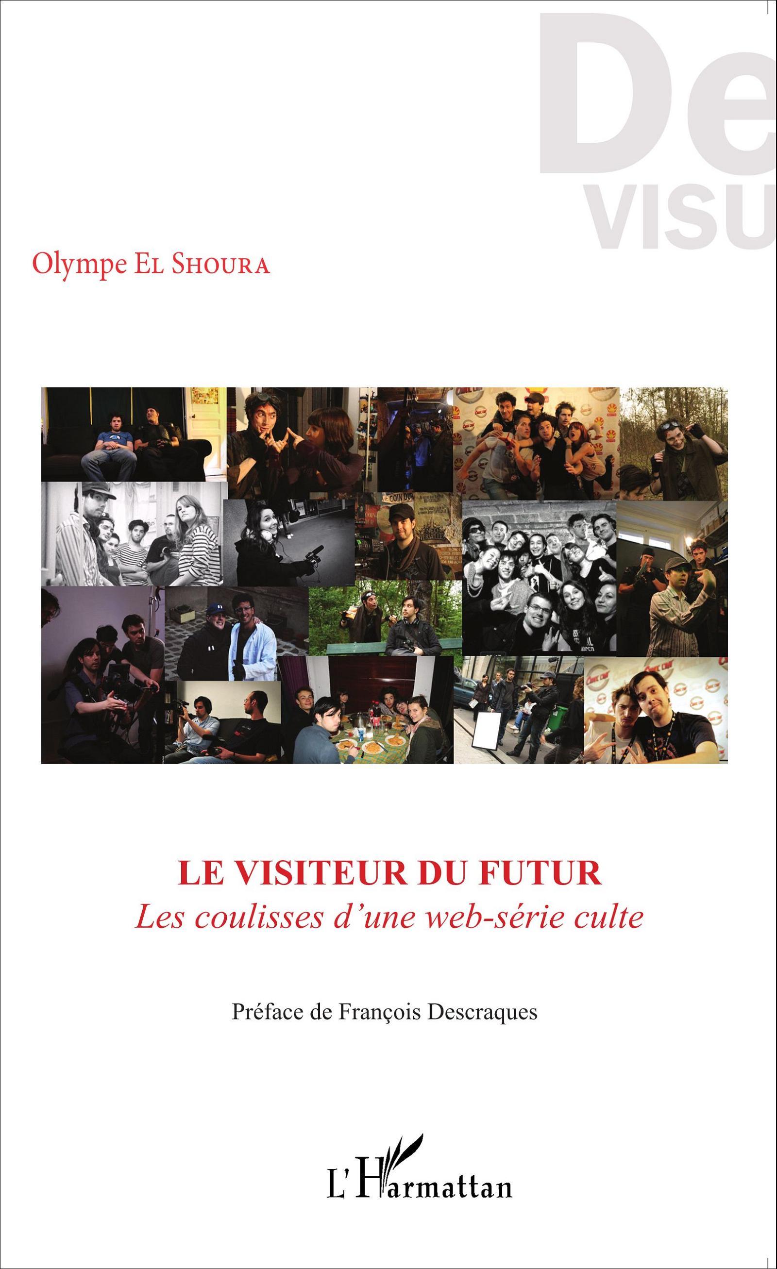 Le visiteur du futur, Les coulisses d'une web-série culte (9782343077628-front-cover)