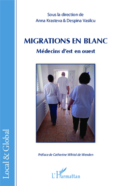 Migrations en blanc, Médecins d'est en ouest (9782343038315-front-cover)