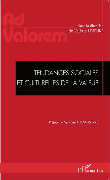 Tendances sociales et culturelles de la valeur (9782343062952-front-cover)