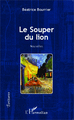 Le Souper du lion, Nouvelles (9782343045511-front-cover)