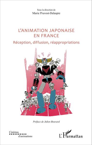 L'animation japonaise en France, Réception, diffusion, réappropriations (9782343079936-front-cover)