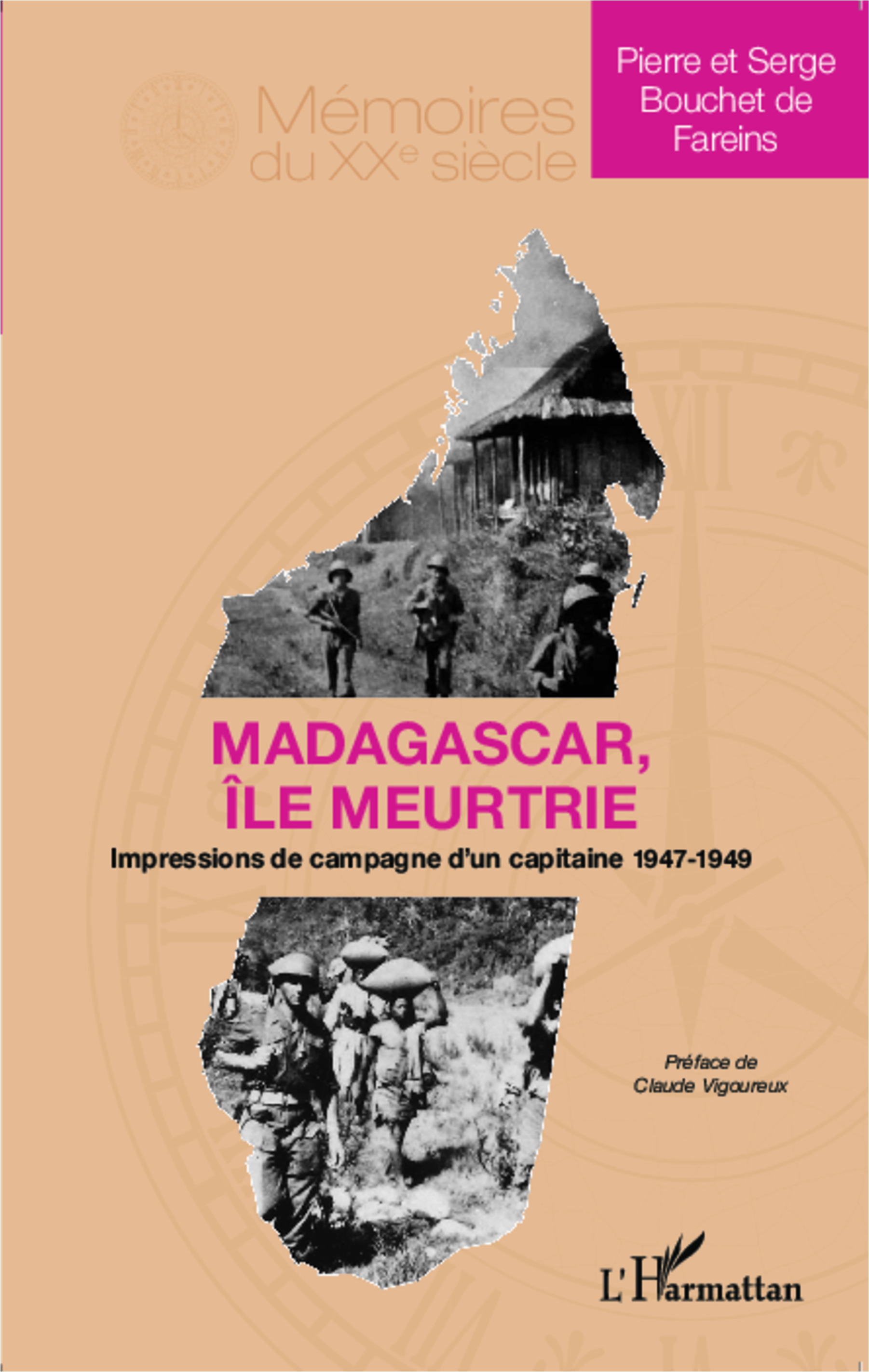 Madagascar île meurtrie, Impressions de campagne d'un capitaine 1947-1949 (9782343018058-front-cover)