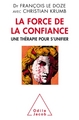 La Force de la confiance, Une Thérapie pour s'unifier (9782738132987-front-cover)