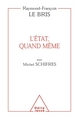 L'État, quand même (9782738115768-front-cover)