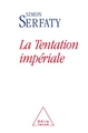 La Tentation impériale (9782738113689-front-cover)