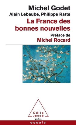 La France des bonnes nouvelles, Préface de Michel Rocard (9782738129673-front-cover)