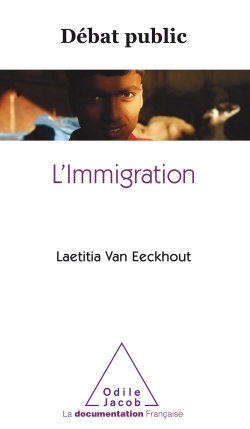 L'Immigration, Débat public (9782738118561-front-cover)