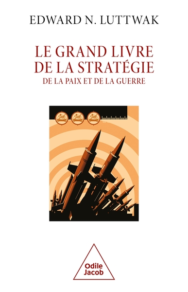 Le Grand Livre de la stratégie, De la paix et de la guerre (9782738111876-front-cover)