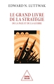 Le Grand Livre de la stratégie, De la paix et de la guerre (9782738111876-front-cover)