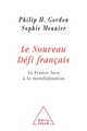 Le Nouveau Défi français, La France face à la mondialisation (9782738111432-front-cover)