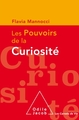 Les pouvoirs de la curiosité (9782738138125-front-cover)