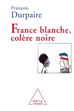 France blanche, colère noire (9782738118073-front-cover)