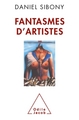 Fantasmes d'artistes (9782738130587-front-cover)