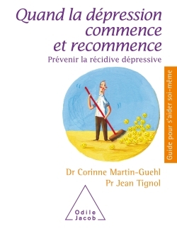 Quand la dépression commence et recommence, Prévenir la récidive dépressive (9782738133656-front-cover)