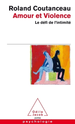 Amour et Violence, Le défi de l'intimité (9782738126740-front-cover)