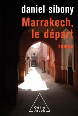 Marrakech, le départ (9782738122902-front-cover)