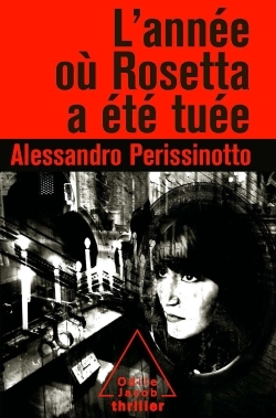 L'Année où Rosetta a été tuée (9782738126054-front-cover)