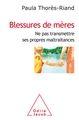Blessures de mères (9782738149732-front-cover)