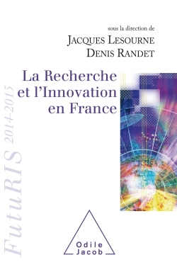 La Recherche et l'innovation en France -, Futuris 2014-2015 (9782738132376-front-cover)