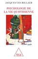 Psychologie de la vie quotidienne (9782738113450-front-cover)