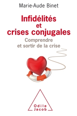 Infidélités et crises conjugales, Comprendre et sortir de la crise (9782738138217-front-cover)