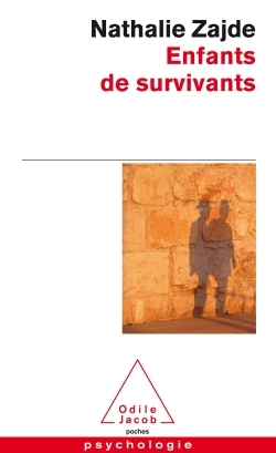 Enfants de survivants, La transmission du traumatisme chez les enfants des juifs (9782738129826-front-cover)