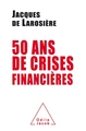 50 ans de crises financières (9782738134028-front-cover)