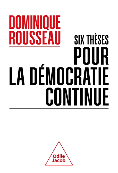 Six thèses pour la démocratie continue (9782738149985-front-cover)