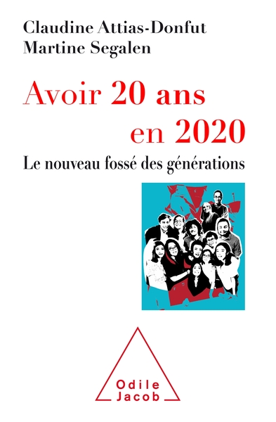Avoir 20 ans en 2020, Le nouveau fossé des générations (9782738153753-front-cover)