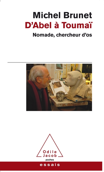 D'Abel à Toumaï, Nomade, chercheur d'os (9782738144584-front-cover)