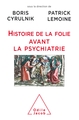Histoire de la folie avant la psychiatrie (9782738145130-front-cover)