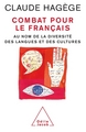 Combat pour le français, Au nom de la diversité des langues et des cultures (9782738116925-front-cover)