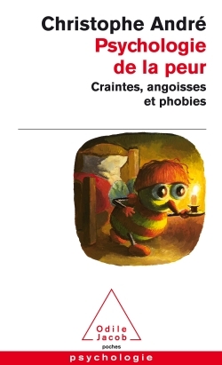 Psychologie de la peur, Craintes, angoisses et phobies (9782738116772-front-cover)
