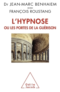 L'Hypnose ou les portes de la guérison (9782738128478-front-cover)