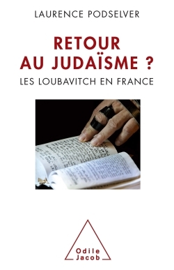 Retour au judaïsme ?, Les loubavitch en France (9782738125408-front-cover)