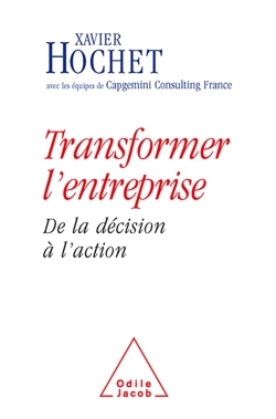 Transformer l'entreprise, De la décision à l'action (9782738121288-front-cover)
